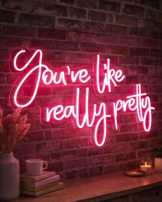 You look really pretty - Decor for Businesses and Spaces